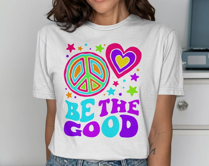 Be The Good – Groovy Peace Sign Heart T-Shirt, Psychedelic Stars Retro Top
