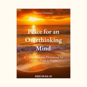 Anxiety Devotional | Christian Devotional for Overthinking and Stress | Scripture, Prayer and Faith Encouragement