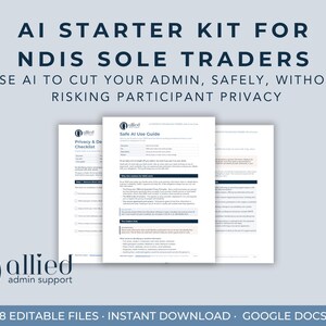 AI Starter Kit for NDIS Sole Traders | Safe AI Use Guide, Prompts (Word/Google)