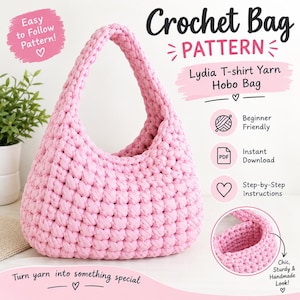 Könnte beinhalten: Eine hellrosa gehäkelte Hobo-Tasche aus T-Shirt-Garn. Das Bild enthält den Text: Crochet Bag Pattern, Lydia T-shirt Yarn Hobo Bag, Easy to Follow Pattern, Beginner Friendly, Instant Download, Step-by-Step Instructions und Turn yarn into something special.