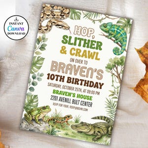 May include: A birthday invitation featuring illustrations of reptiles, including a snake, chameleon, frog, lizard, and alligator. The invitation text reads "Hop, Slither & Crawl" and announces Braven's 10th birthday.