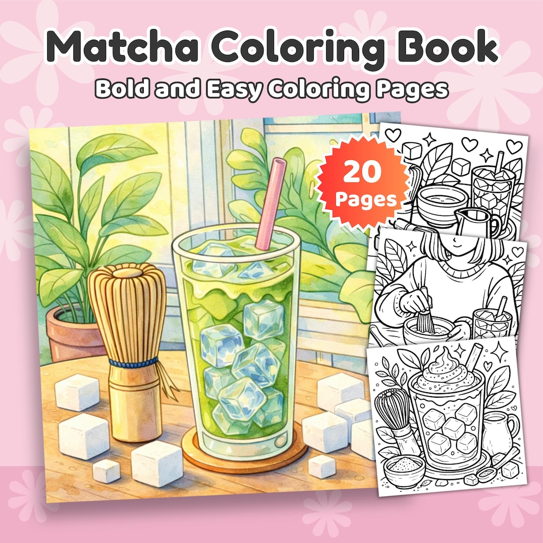 Matcha Color Pages Matcha Therapy Coloring Book | Bold Easy Iced Latte Stress Relief ...