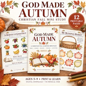 Puede incluir: Un mini estudio cristiano de otoño de 12 páginas imprimibles titulado God Made Autumn para edades de 5 a 9 años. El conjunto incluye tres páginas con ilustraciones de frutas, una cesta, una Biblia abierta, calabazas y hojas de otoño.