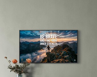 Inspirational Mountain Landscape Poster, Be Brave Inner Strength (Digital Download)