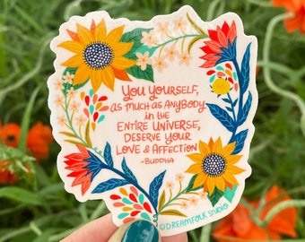 Buddha Quote Sticker, Self Love Vinyl Decal, Hand Drawn Floral Art