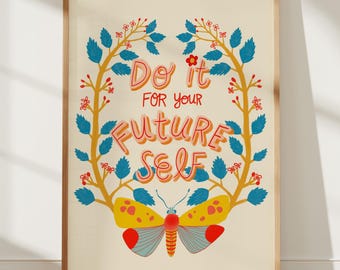 Do It for Your Future Self Print, Folk Art Motivation Wall Decor, Inspirational Gift