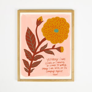 Inspirational Art, Rumi Quote, Flower Art Prints, Gift for her, Floral Illustration,  Whimsical Flower Art, Boho Wall Art, Botanical Print