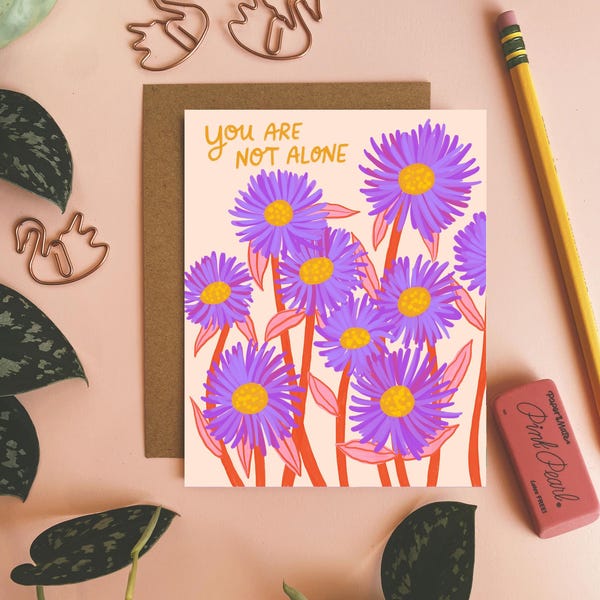 You are Not Alone, Encouragement Card, I'm Here for You, Thinking of You Card, It's Gonna be OK, Illustrated Greeting Card, Mental health