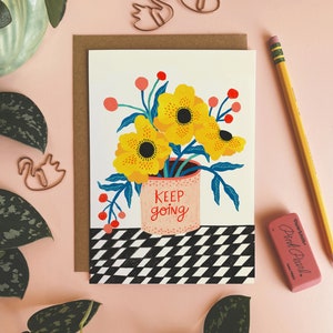 Keep Going Card, Encouragement Card, Motivational Card, Empathy Greeting Card, Thinking of You, Blank Card with Envelope, Card with Flowers