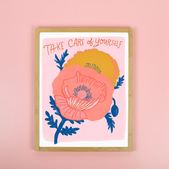 Take Care of Yourself Print, Self Love Print, Self Care Art, Inspirational Wall Art, Motivational Print, Mental Health Gift, New Mom Gift