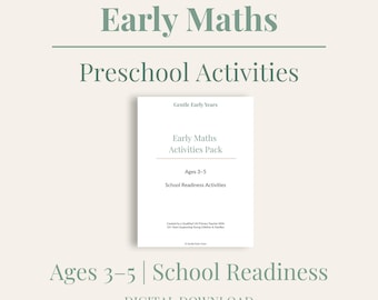 May include: A white booklet titled "Early Maths Activities Pack" for ages 3-5, with the text "School Readiness Activities." The words "Early Maths" and "Preschool Activities" are displayed above the booklet in a soft green font. The words "Ages 3-5 | School Readiness" are displayed below the booklet.