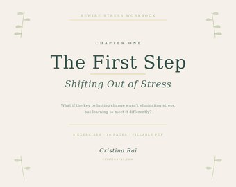 The First Step — Shifting Out of Stress