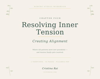 Resolving Inner Tension — Creating Alignment
