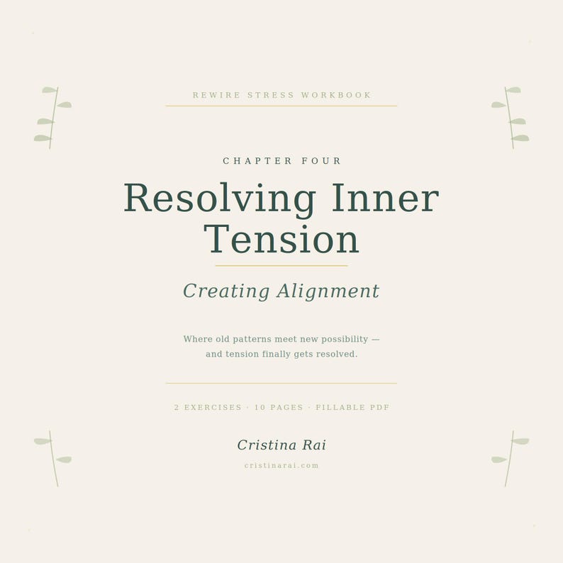 K&ouml;nnte beinhalten: Ein digitales Arbeitsbuchcover mit dem Titel "Resolving Inner Tension" in dunkelgr&uuml;ner Schrift. Der Text "Creating Alignment" steht unter dem Titel. Das Cover enth&auml;lt auch den Namen des Autors, Cristina Rai, und die Website.