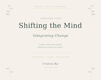 Shifting the Mind — Integrating Change