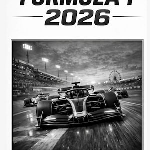 May include: Monochrome image of Formula 1 race cars speeding on a track. The text "FORMULA 1 2026" is at the top, with "SEASON JOURNAL" at the bottom. The image captures the energy and speed of the race.