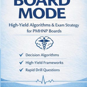 Peut inclure: Couverture de livre avec le titre "BOARD MODE" en bleu foncé. Le texte en dessous indique "High-Yield Algorithms & Exam Strategy for PMHNP Boards." Comprend un graphique de cerveau et des puces pour les algorithmes de décision, les cadres à haut rendement et les questions d'entraînement rapide.
