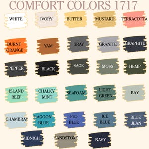 May include: A colour chart labelled "COMFORT COLORS 1717" displays 28 colour swatches. Colours include white, ivory, butter, mustard, terracotta, burnt orange, yam, grey, granite, graphite, pepper, black, sage, moss, hemp, island reef, chalky mint, seafoam, light green, bay, chambray, lagoon blue, flo blue, ice blue, blue jean, midnight, sandstone, and navy.