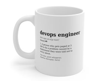 DevOps Engineer Gift, Funny DevOps Engineer Coffee Mug, DevOps Definition Mug, Gift for DevOps Engineer, Coworker Birthday Gift 11oz 15oz