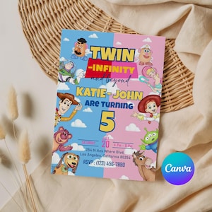 May include: A rectangular birthday invitation card featuring Toy Story characters on a split blue and pink background with clouds. Text reads: TWIN INFINITY and beyond, KATIE-JOHN ARE TURNING 5, SATURDAY JULY 20, 4 PM-6 PM, 254 N Any Where Blvd, LOS ANGELES, California 80254, RSVP: (123) 456-7890.