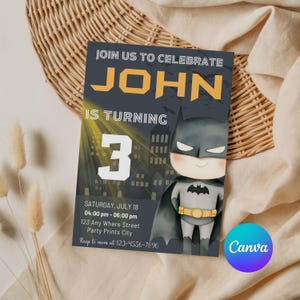May include: A Batman-themed birthday invitation featuring a cartoon illustration of Batman. The invitation includes the text "JOIN US TO CELEBRATE JOHN IS TURNING 3" with event details. The design is set against a dark gray background with city silhouettes.