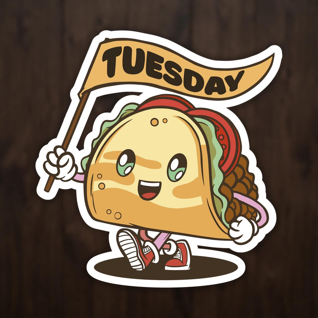 Taco Tuesday Sticker, Cute Cartoon Taco Vinyl Sticker, Tuesday Flag ...
