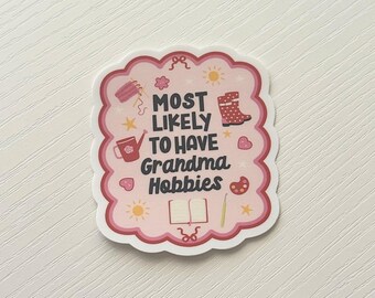 Grandma Hobbies Sticker | Cozy Girl Laptop Decal, Bookish Vinyl Art (Water-Resistant)