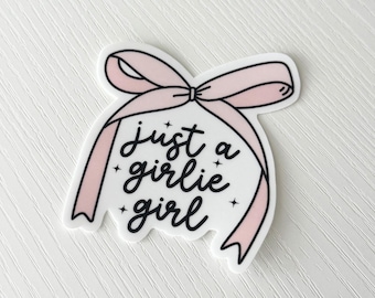 Just A Girlie Girl Sticker | Pink Coquette Bow | Water-Resistant Vinyl Laptop Decal
