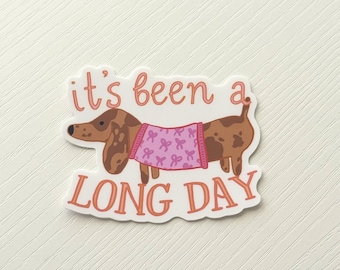 Dachshund Sticker | Long Day Cute Dog Lover Gift | Dog Mom Sticker | Water-Resistant Vinyl