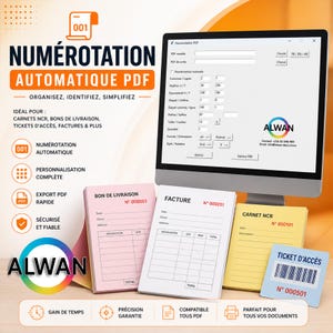Peut inclure: Un écran d'ordinateur affichant un logiciel de numérotation PDF à côté de piles de formulaires papier, dont un bon de livraison rose, une facture blanche, un carnet NCR jaune et un ticket d'accès bleu avec code-barres, portant le logo Alwan.
