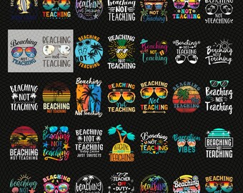 Beaching not teaching summer png Bundle, sublimation design, Teacher's Day png, summer vibes png, hello summer png, designs download