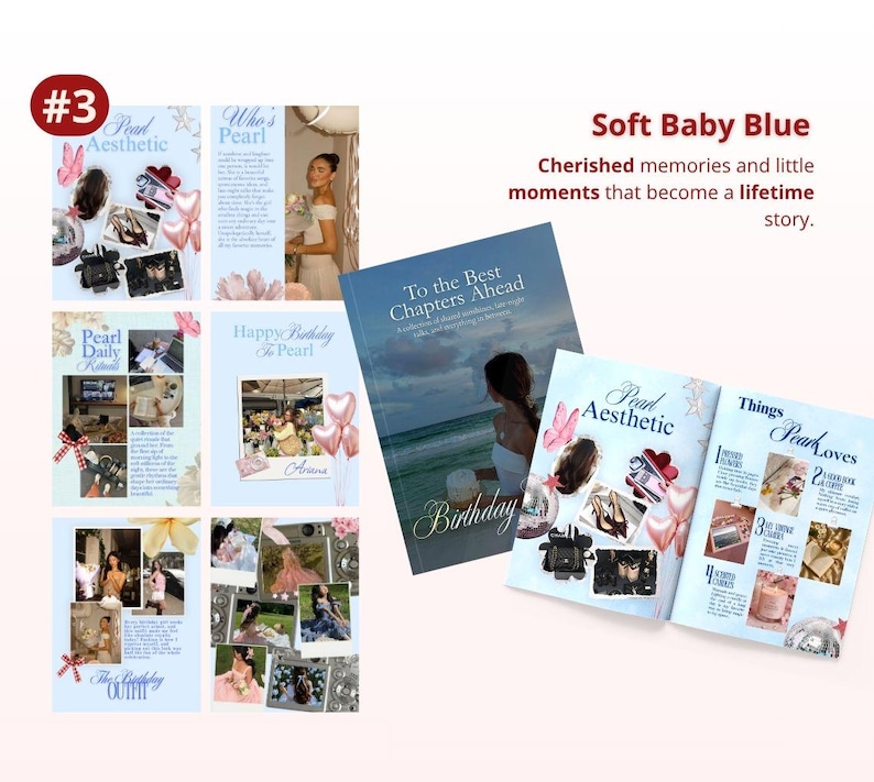 May include: A soft baby blue photo book featuring a collection of collages with various images, including heart-shaped balloons, flowers, and personal photographs. The cover displays the text To the Best Chapters Ahead and Birthday.