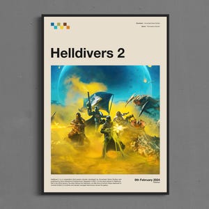 Könnte beinhalten: Ein gerahmtes Poster für "Helldivers 2" mit einer dynamischen Action-Szene in einer gelb-blauen Umgebung. Der Titel ist in fetten schwarzen Buchstaben. Das Poster enthält ein Datum und kleinen Text unten.