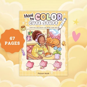 May include: A coloring book titled How to Color Cute Stuff Vol 2 with 67 pages. The cover features an illustration of a person with headphones sitting at a table with a cat, a croissant, and a drink, plus three pink popsicles at the bottom.