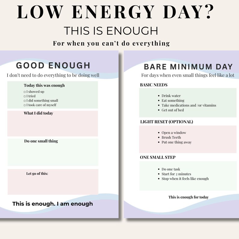 Op de afbeelding: Een zelfzorg gids met de tekst "LOW ENERGY DAY? THIS IS ENOUGH". De gids bevat secties voor "GOOD ENOUGH" en "BARE MINIMUM DAY", met prompts voor zelfreflectie en haalbare doelen. Het kleurenschema is zacht, met pastel tinten.