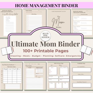 May include: A collection of printable pages for a home management binder. The binder includes templates for cleaning, meal planning, budgeting, and self-care. The cover reads "Ultimate Mom Binder" with the text "100+ Printable Pages".