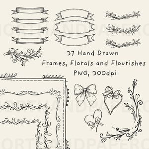 May include: Hand-drawn digital illustrations in black ink on a cream background. The image includes banners, floral elements, frames, bows, and hearts. Text reads "37 Hand Drawn Frames, Florals and Flourishes PNG, 300dpi."
