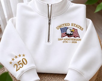 USA 250th Anniversary Quarter Zip Sweatshirt, American Eagle Embroidered Pullover, America 1776 2026 Sweatshirt, Patriotic Fourth of July