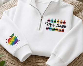 Personalized Crayon Teacher Quarter Zip Sweatshirt, Custom Teacher Name Embroidered Pullover, Teacher Appreciation Gift, Back To School Gift