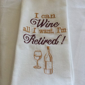 Retirement Wine Kitchen Towel