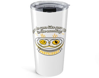 Copo térmico de 590ml com ilustração de ovos fertilizados | Frase engraçada para o café da manhã - Cantada