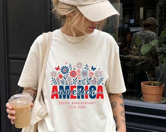 Comfort Colors Floral 250th Anniversary Shirt, Wildflower Independence Day Tee, Patriotic Gift, Floral Freedom Tee, Cottagecore Patriotic