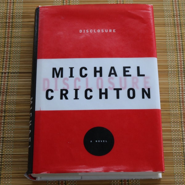 DISCLOSURE By Michael Crichton Hardcover 1993 First Edition SIGNED by Author #53 of 100 Alford A Knopf Publisher