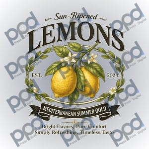 May include: A vintage-style illustration features two ripe lemons on a branch with leaves and flowers. The design includes the text "Sun-Ripened LEMONS" and "MEDITERRANEAN SUMMER OOLD". Additional text reads "Bright Flavors, Pure Comfort, Simply Refreshing, Timeless Taste."