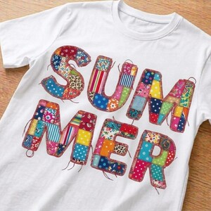 May include: White t-shirt with the word "SUMMER" in large, colorful patchwork letters. Each letter is composed of various fabric patterns, including floral, polka dots, and animal prints, stitched together with brown thread.