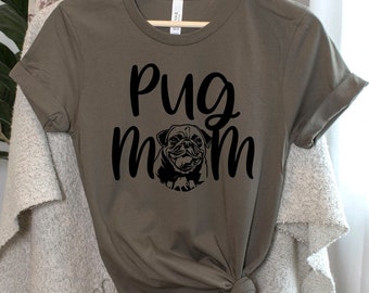 Pug Mom Unisex Shirt - 15 Color Options - XS-4XL