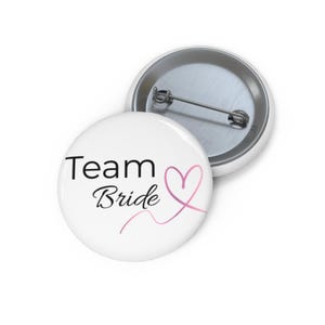 Team Bride heart script Pin Button | Bachelorette Party Pin / JGA / Junggesellenabschied