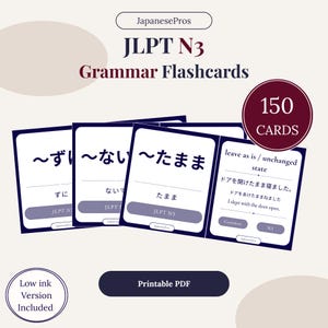 JLPT N3 Grammatik Flashkarten - 150 wichtige Japanisch Lernkarten (druckbare PDF)