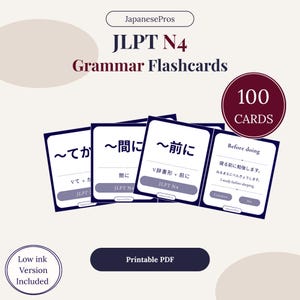 Peut inclure: Jeu de cartes flash de grammaire JLPT N4 avec le texte "JapanesePros" et "100 cartes". Les cartes présentent des points de grammaire japonaise et des exemples de phrases. Le design comprend une option "PDF imprimable" et une étiquette "Version à faible encre incluse".