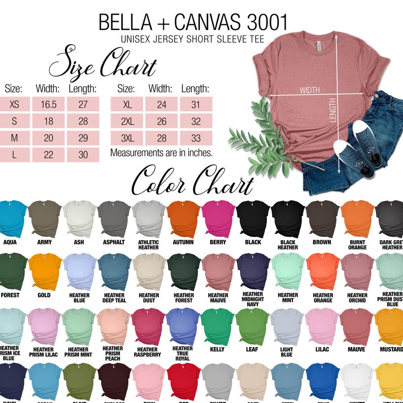 May include: A Bella + Canvas 3001 unisex jersey short sleeve tee size and color chart. The image displays a mauve t-shirt, blue jeans, and sneakers, alongside a size chart with measurements in inches and a grid of various t-shirt color options.